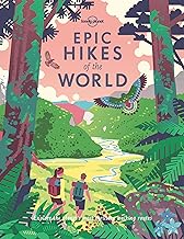 Lonely Planet Epic Hikes of the World