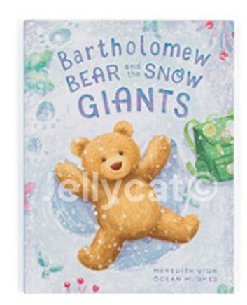 Bartholomew Bear and the Snow Giants Book