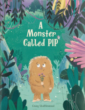 A Monster Called Pip Book